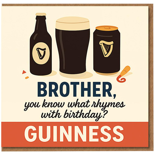 Funny Brother Birthday Card - Beer Pun with Pint, Bottle and Can Illustration - 'You Know What Rhymes with Birthday?' Humour Card for Him
