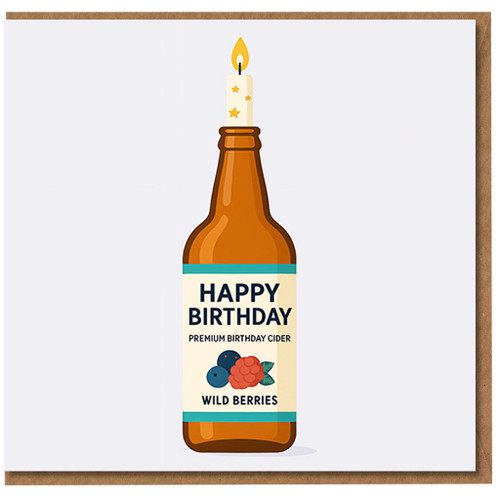 Funny Birthday Card - Cider Bottle with Candle - 'Happy Birthday Premium Cider' Wild Berries - For Him, Her or Friend, Drinks Lover
