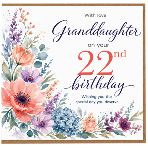 Granddaughter 22nd Birthday Card, Floral With Love Birthday Card