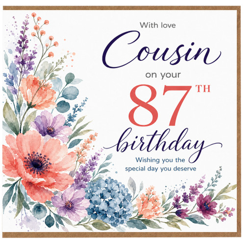 Cousin 87th Birthday Card, Floral Watercolour Birthday Card