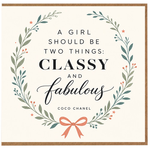 Birthday Card, Inspirational Girl Card, Classy and Fabulous Floral Greeting Card