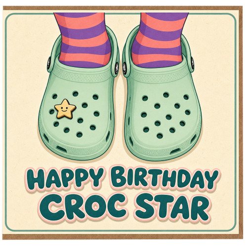 Birthday Card, Happy Birthday Croc Star Card