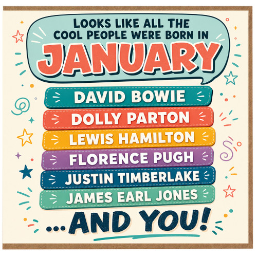Birthday Card, Funny Looks Like All the Cool People Were Born in January Card
