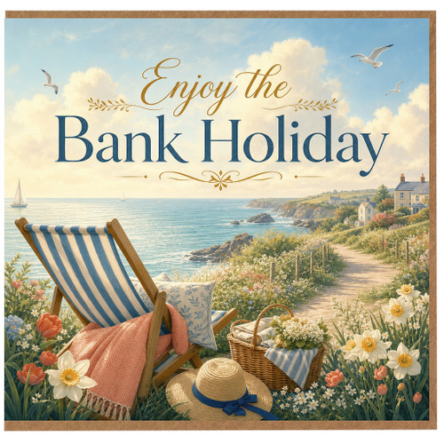 Birthday Card, Enjoy the Bank Holiday Greeting Card