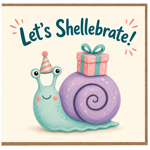 Birthday Card, Funny Snail Lets Shellebrate Greeting Card