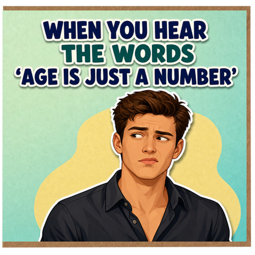 Birthday Card, Age Is Just a Number Funny Card for Him
