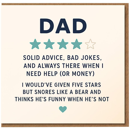 Funny Dad Birthday Card - 4-Star Review Design, Solid Advice, Bad Jokes, Snoring Like a Bear - Cheeky Card for Dad from Son or Daughter