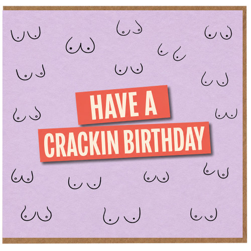 Birthday Card, Have A Crackin Birthday Funny Boob Pattern Card
