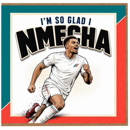 Birthday Card, I'm So Glad I Nmecha Football Card