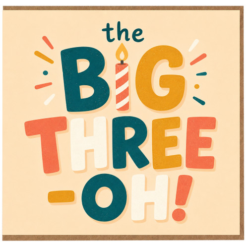 30th Birthday Card, The Big Three - OH Retro Birthday Card