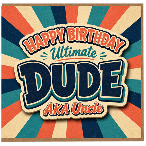 Birthday Card, Funny Dude Birthday Card for na