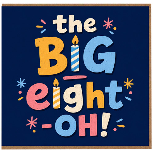 8th Birthday Card, The Big Eight - OH!
