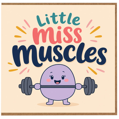 Birthday Card, Little Miss Muscles Card