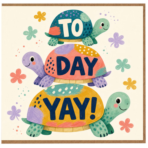 Birthday Card, Turtle Stack Today Yay Greeting Card