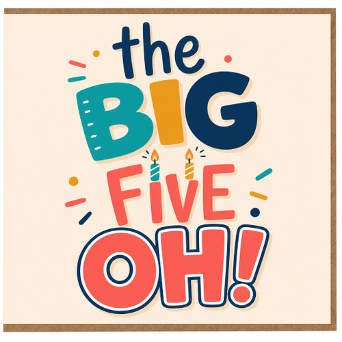 5th Birthday Card, The Big Five Oh Funny Birthday Card