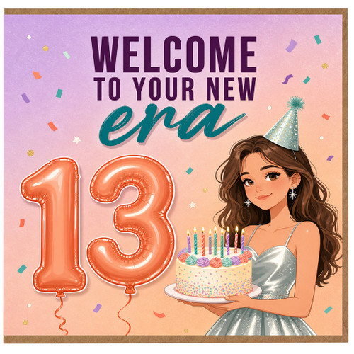 13th Birthday Card, Welcome to Your New Era Birthday Card