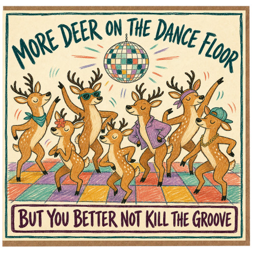 Birthday Card, More Deer on the Dance Floor Greeting Card