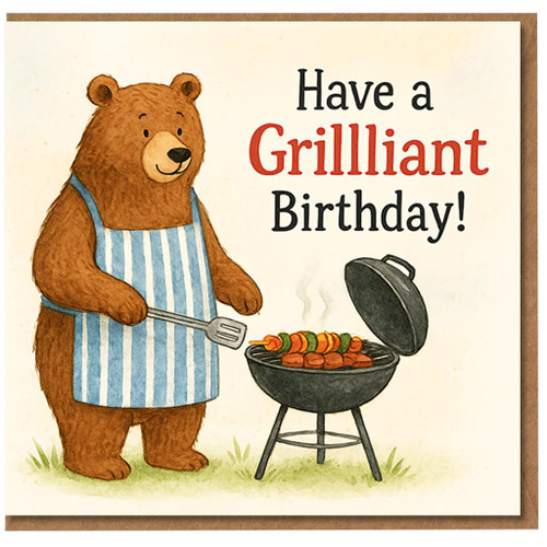 Funny Bear Barbecue Birthday Card - 'Have a Grilliant Birthday!' Pun Card for Grill Lovers and Foodies