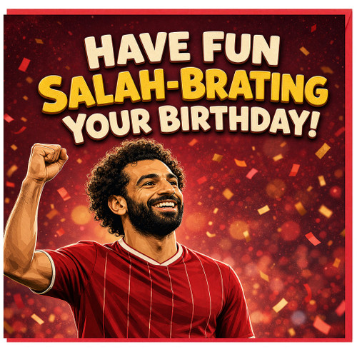Birthday Card, Have Fun Salah - brating Your Birthday