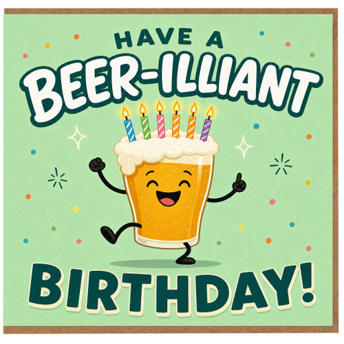 Birthday Card, Have a Beer - Llianт Birthday Funny Beer Glass Character Card