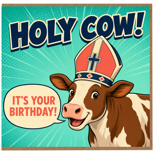 Birthday Card, Holy Cow Funny Cow Birthday Card