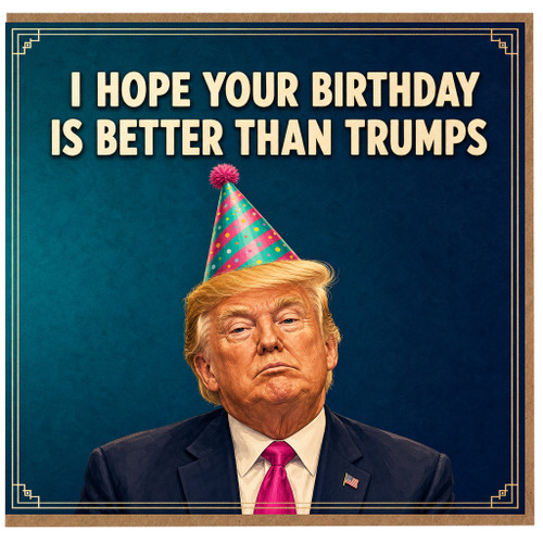 Birthday Card, Funny Political Birthday Card