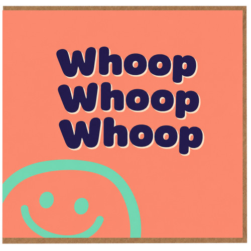 Birthday Card, Whoop Whoop Whoop Funny Greeting Card