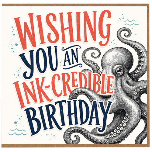 Birthday Card, Wishing You an Ink - Credible Birthday Octopus Card