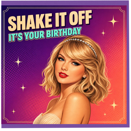 Birthday Card, Shake It Off It's Your Birthday Card, Glamorous Female Birthday Card