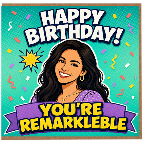 Birthday Card, Happy Birthday You’re Remarkable Card