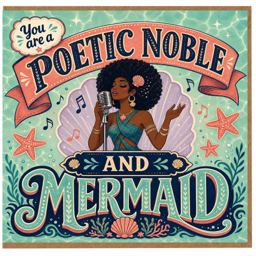 Birthday Card, Poetic Noble and Mermaid Greeting Card