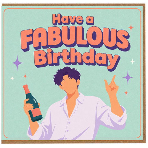 Birthday Card, Have a Fabulous Birthday Card