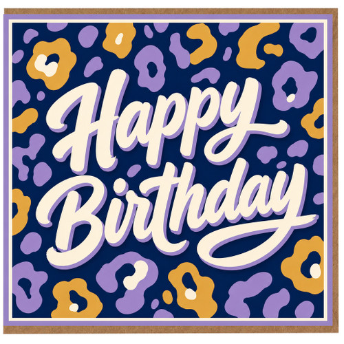 Birthday Card, Happy Birthday Leopard Print Design