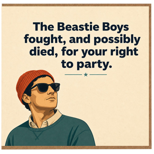 Birthday Card, The Beastie Boys Right to Party Card