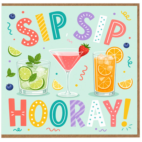 Birthday Card, Sip Sip Hooray Cocktail Celebration Card