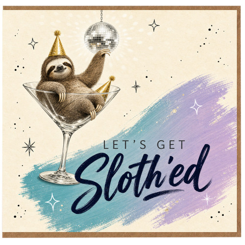 Birthday Card, Lets Get Slothed Party Card