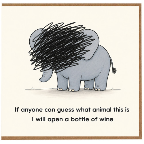 Birthday Card, If Anyone Can Guess What Animal This Is Wine Joke Greeting Card