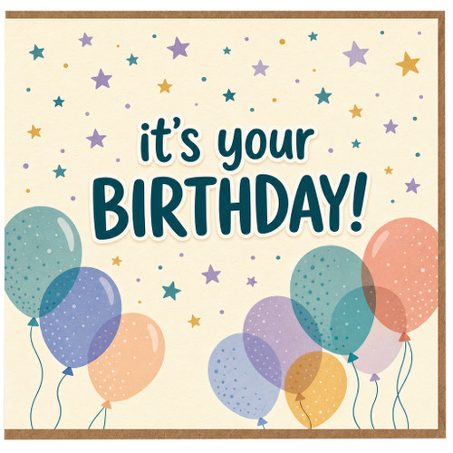 Birthday Card, Colourful It's Your Birthday Balloon and Stars Design