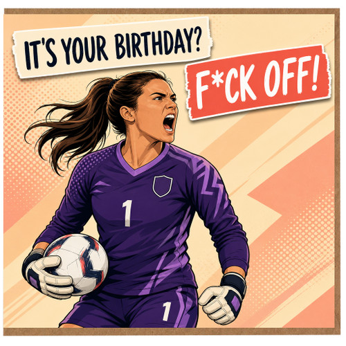 Birthday Card, Female Goalkeeper Birthday Card