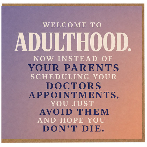 Birthday Card, Welcome to Adulthood Card