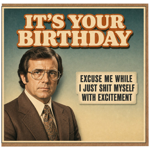 Birthday Card, Funny Birthday Card for Him, It’s Your Birthday Retro Humour Card