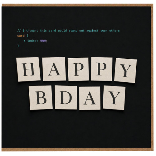 Birthday Card, Happy Bday Card, Funny Coding Style Birthday Card
