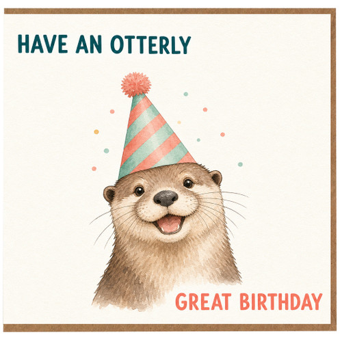 Birthday Card, Otterly Great Birthday Card