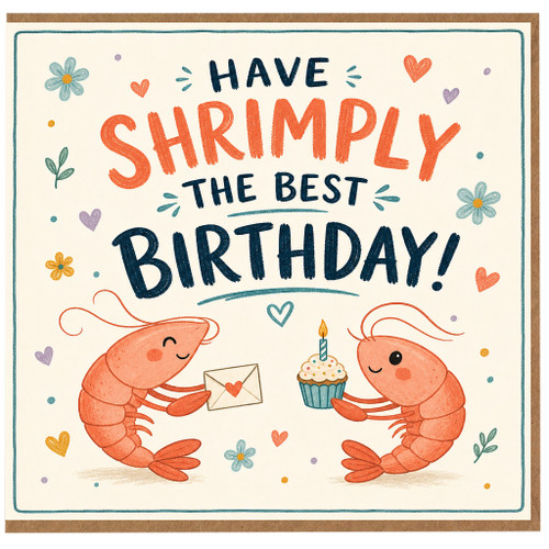 Birthday Card, - Shrimply The Best Birthday Card with Cute Shrimp Illustration