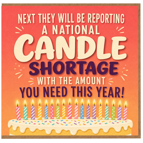 Birthday Card, National Candle Shortage Cake Card