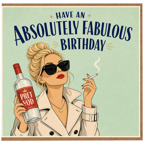 Birthday Card, Have an Absolutely Fabulous Birthday