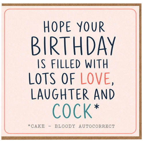 Birthday Card, Hope Your Birthday Is Filled With Love, Laughter and Cake Autocorrect Card