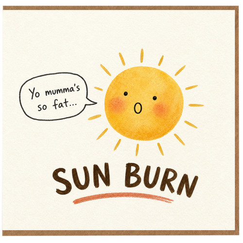 Birthday Card, Funny Sun Burn Card