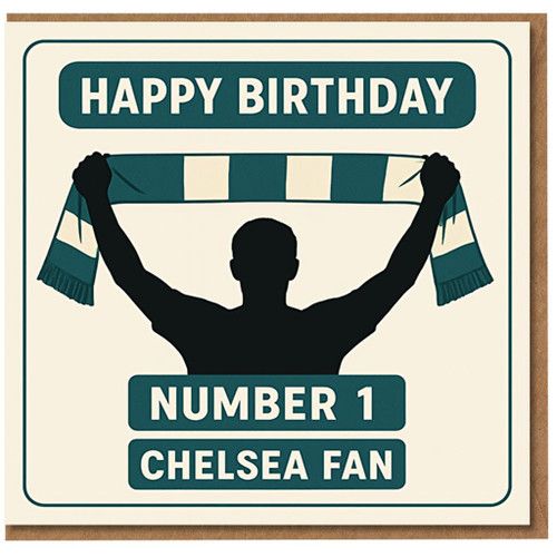 Happy Birthday Number 1 Chelsea Fan Card - Football Supporter Design with Silhouette and Scarf - Perfect for Blues Fans, Dad, Son, Brother or Husband