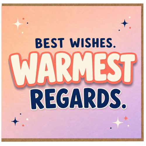 Birthday Card, Best Wishes Warmest Regards Card